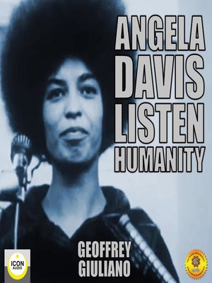 cover image of Angela Davis; Listen Humanity